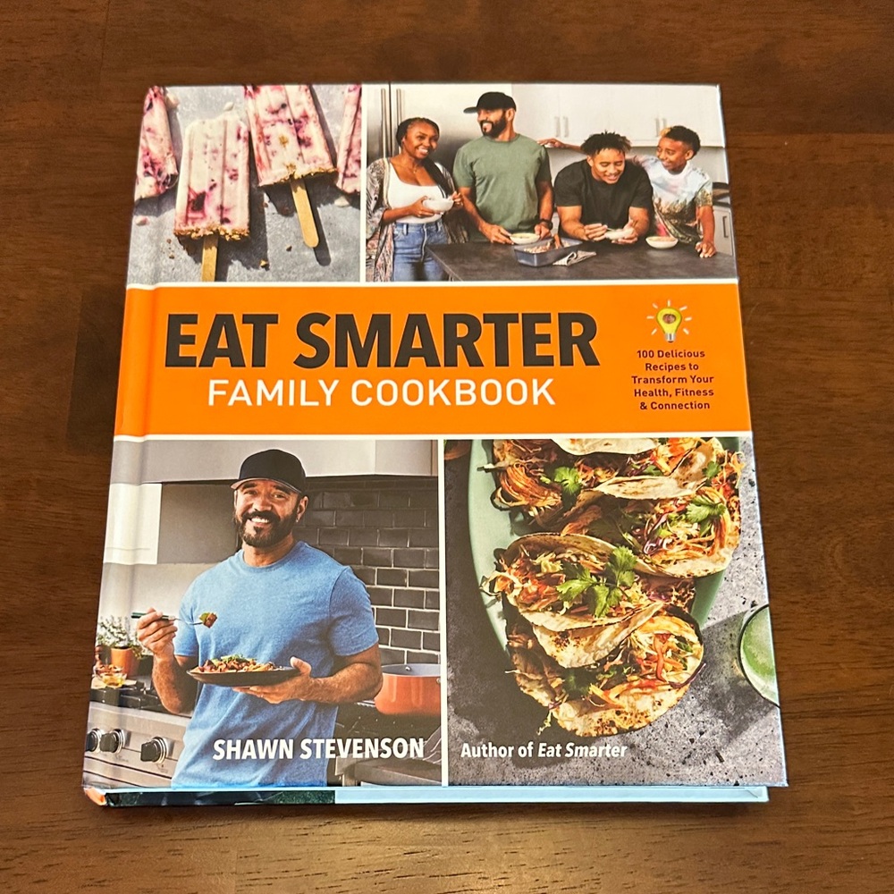 Eat Smarter Family Cookbook by Shawn Stevenson